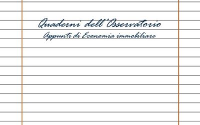 Pubblicati i Quaderni dell’Osservatorio – Appunti di Economia Immobiliare 2025