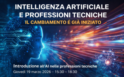 Intelligenza Artificiale e professioni tecniche: il cambiamento è già iniziato